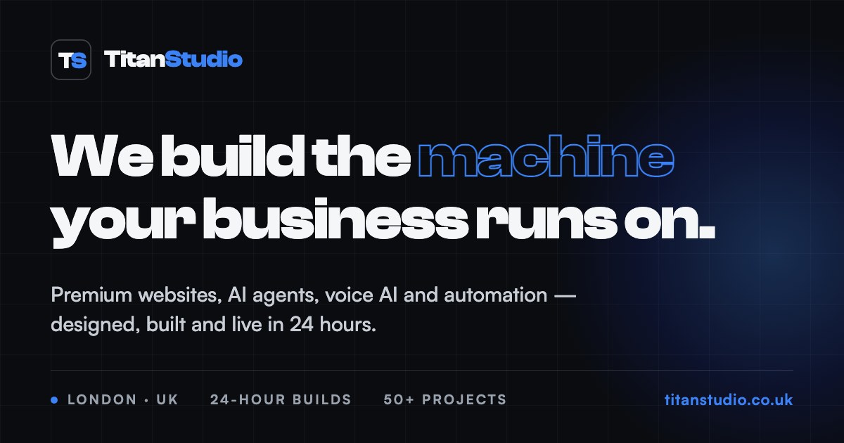 Titan Studio | UK Web Design, AI Chatbots, Automation & Digital Growth ...